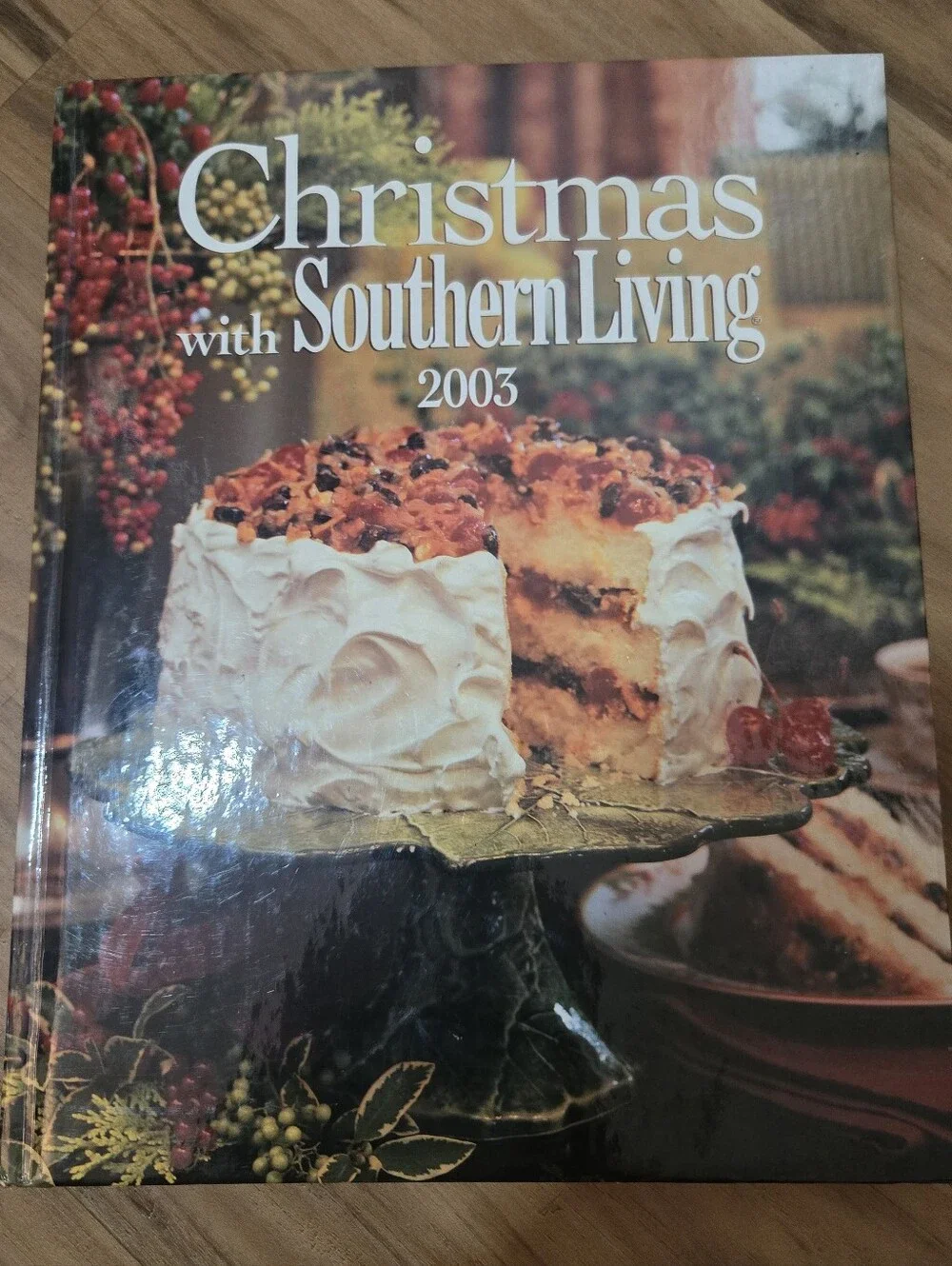 Christmas Southern Living 2003 Hardcover Holiday Decorating & Recipes Cookbook